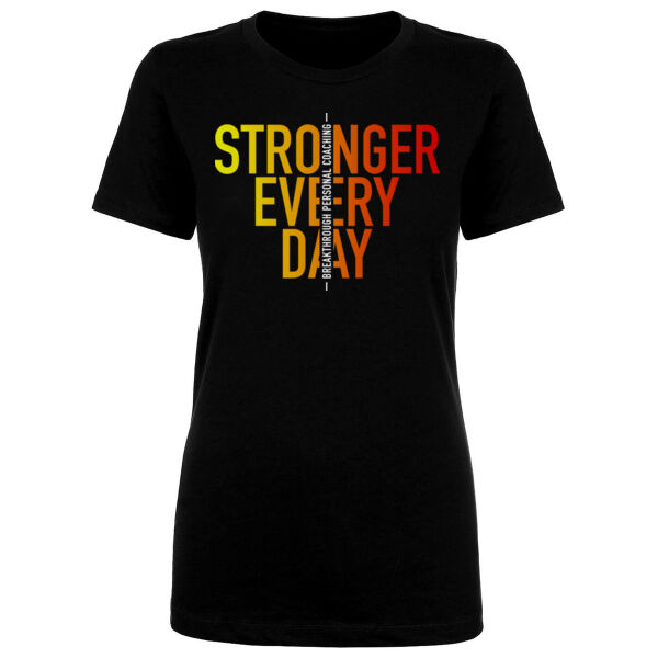 STRONGER EVERY DAY 2 - WOMEN'S FITTED T-SHIRT - $KGGM22$ Thumbnail